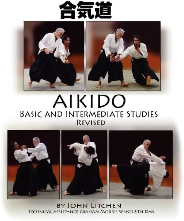 Aikido Basic and Intermediate Studies Revised