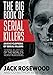 The Big Book of Serial Killers by Jack Rosewood