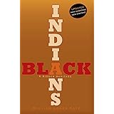 Black Indians: A Hidden Heritage