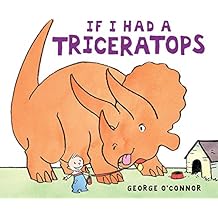 If I Had a Triceratops