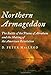 Northern Armageddon: The Battle of the Plains of Abraham and the Making of the American Revolution