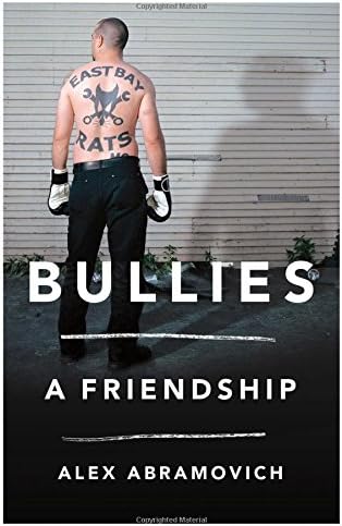 Bullies: A Friendship