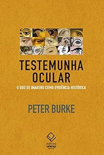 Livro Testemunha ocular: O uso de imagens como evidência histórica