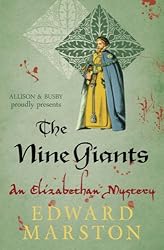The Nine Giants: The dramatic Elizabethan whodunnit