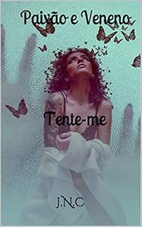 Livro Paixão e Veneno Tente-me