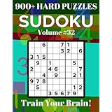 Sudoku 900+ Hard Puzzles Volume 32: Train Your Brain!