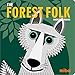 The Forest Folk (Mibo)