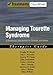 Managing Tourette Syndrome: A Behavioral Intervention for Children and Adults Therapist Guide (Treat by Douglas W. Woods, John Piacentini