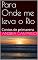 Livro Para Onde me leva o Rio: Contos de primavera