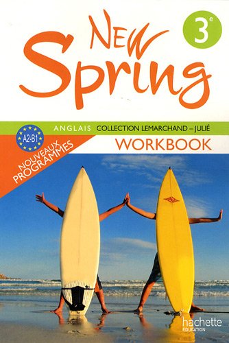 Anglais 3e LV1 New Spring : Workbook, A2-B1