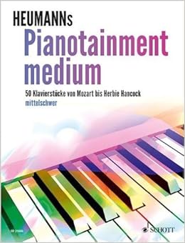 Pianotainment Medium 50 Klavierstucke Von Mozart Bis Herbie Hancock Mittelschwer Klavier Songbook Von Hans Gunter Heumann 26 Marz 2013 Amazon De Bucher