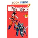 DBZeroverse Volume 2 (Dragon Ball Zeroverse)