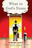 What in God's Name: A Novel by Simon Rich