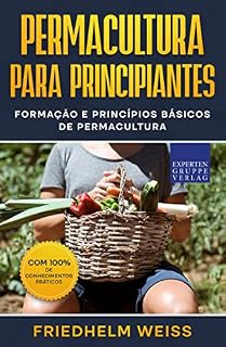 Livro Permacultura para principiantes: Formação e princípios básicos de permacultura