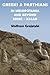 Greeks and Parthians in Mesopotamia and Beyond, 331 BC-AD 224 by Wolfram Grajetzki