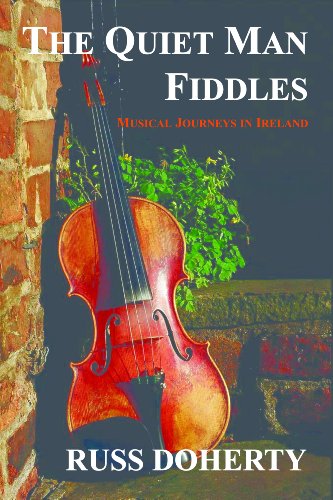 The Quiet Man Fiddles by Russ Doherty
