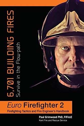 Euro Firefighter 2: 6,701 Building Fires: 6,701 Building Fires: Survive in the Flow-Path