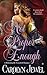 Not Proper Enough (A Reforming the Scoundrels Romance) (Reforming the Scoundrels Series Book 2)