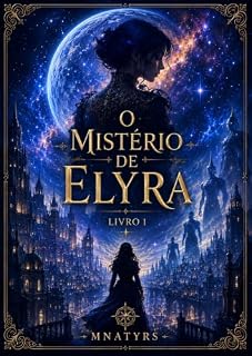 Livro O Mistério de Elyra: Livro 1