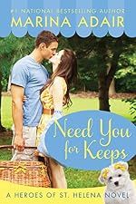 Need You for Keeps (Heroes of St. Helena Book 1)
