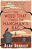 Front cover for the book The Weed That Strings the Hangman's Bag by Alan Bradley