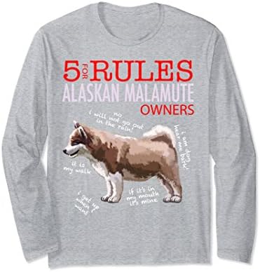 Unisex 5 Rules for Alaskan Malamute Owners Long Sleeve Shirt T-Shir XL: Heather Grey