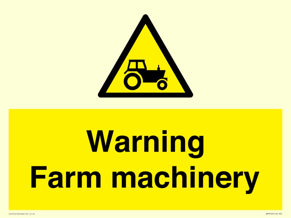 Warning Farm machinery Sign - 400x300mm - A3L