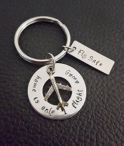 Fly Safe Key Chain w/ Airplane, Home Is Only One Flight Away, Handstamp, Pilot Gift, Captain Be Safe Gift