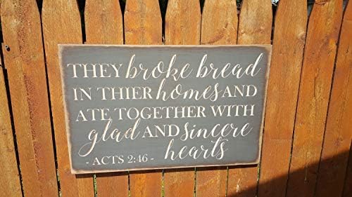 AntonioKe75 Wooden Sign They Broke Bread In Their Homes Acts 246
