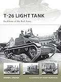 T-26 Light Tank: Backbone of the Red Army (New Vanguard Book 218) by Steven J. Zaloga, Henry Morshead