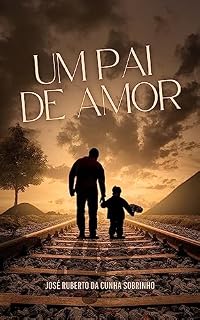 Livro TORNANDO-SE UM PAI DE AMOR: CONVIVENDO COM A DEPRESSÃO PÓS-PARTO