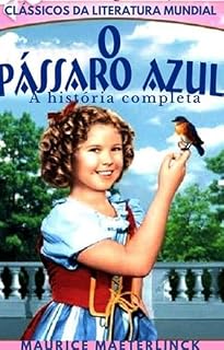 Livro O Pássaro Azul : A história completa