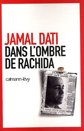 Dans l'ombre de Rachida
