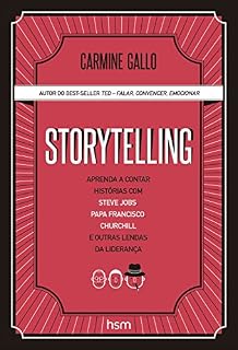 Livro Storytelling: Aprenda a Contar Histórias com Steve Jobs, Papa Francisco, Churchill e Outras Lendas da Liderança