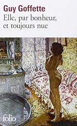 Elle, par bonheur, et toujours nue