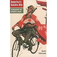 America's Geisha Ally: Reimagining the Japanese Enemy book cover