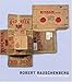 Robert Rauschenberg: Cardboards and Related Pieces (Menil Collection)