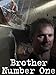 Brother Number One
