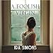 A Foolish Virgin by Ida Simons, Liz Waters - translator