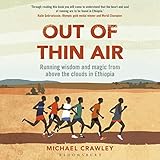 Out of Thin Air: Running Wisdom and Magic from