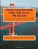 Practice Exams for the Civil PE Examination: Two practice exams (and solutions) geared towards the breadth portion of the Civil PE Exam