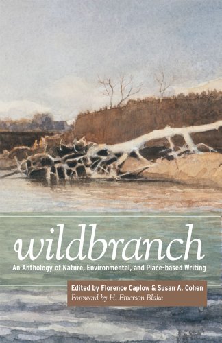 Wildbranch: An Anthology of Nature, Environmental, and Place-based Writing by