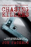 Chasing Killers: Three Decades of Cracking Crime in the UK's Murder Capital by Joe Jackson
