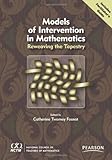 Models of Intervention in Mathematics: Reweaving the Tapestry by Catherine Twomey Fosnot