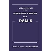Desk Reference to the Diagnostic Criteria from DSM-5 by American Psychiatric Association Paperback