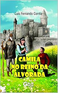 Livro Camila no Reino da Alvorada