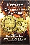 The Newbery and Caldecott Awards: A Guide to the Medal and Honor Books by 