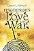 Fingerprints of Love and War by Edward L Holmes II