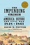 The Impending Crisis, 1848-1861