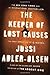The Keeper of Lost Causes: The First Department Q Novel